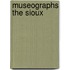 Museographs the Sioux