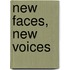 New Faces, New Voices