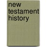 New Testament History by Ben Iii Witherington