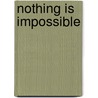 Nothing Is Impossible by Patsy Clairmont