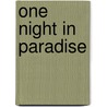 One Night in Paradise door Juliet Landon