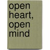 Open Heart, Open Mind door Tsoknyi Rinpoche