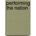 Performing the Nation