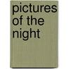 Pictures of the Night door Adle Geras