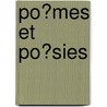 Po�Mes Et Po�Sies by L�On Dierx