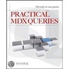 Practical Mdx Queries by Arthur D. Tennick
