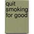 Quit Smoking for Good