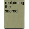 Reclaiming the Sacred door Raymond J. Frontain
