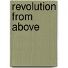 Revolution from Above door Fred Weir