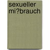 Sexueller Mi�Brauch door Laura Dahm