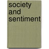 Society and Sentiment door Mark Salber Phillips