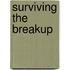 Surviving the Breakup