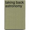Taking Back Astronomy door Ken Ham