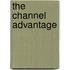 The Channel Advantage
