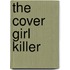 The Cover Girl Killer
