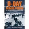 The D-Day Beach Force by David Rogers