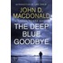The Deep Blue Goodbye