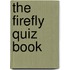 The Firefly Quiz Book
