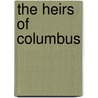 The Heirs of Columbus door Gerald Vizenor