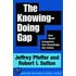 The Knowing-Doing Gap