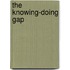 The Knowing-Doing Gap