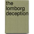 The Lomborg Deception