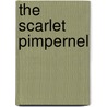 The Scarlet Pimpernel by Emmuska Orczy