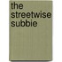 The Streetwise Subbie