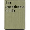 The Sweetness of Life door Paulus Hochgatterer