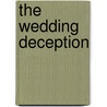 The Wedding Deception by Carolyn Greene