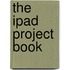 The iPad Project Book