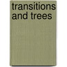Transitions and Trees by Hans Huttel