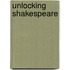 Unlocking Shakespeare