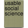 Usable Social Science door Neil J. Smelser