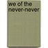 We of the Never-Never