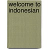Welcome to Indonesian door Stuart Robson