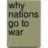 Why Nations Go to War