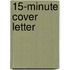 15-Minute Cover Letter
