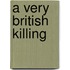 A Very British Killing