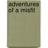 Adventures of a Misfit door Andrea Louise