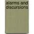 Alarms and Discursions