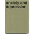 Anxiety and Depression