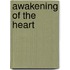 Awakening of the Heart