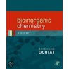 Bioinorganic Chemistry door Ei-Ichiro Ochiai