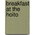 Breakfast at the Hoito