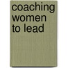 Coaching Women to Lead door Franois Moscovici