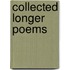 Collected Longer Poems