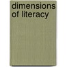 Dimensions of Literacy door Stephen B. Kucer
