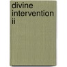 Divine Intervention Ii by Sandye M. Roberts