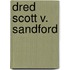 Dred Scott V. Sandford